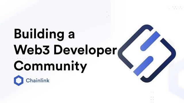 Building and Scaling a Web3 Developer Community (Chainlink)